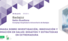 FundeSalud trata los desafos y estrategias de Extremadura en materia de investigacin