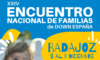 Badajoz acoger el Encuentro Nacional de Familias de Personas con sndrome de Down