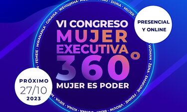 El VI Congreso Mujer Executiva 360º analizará los retos para la igualdad efectiva