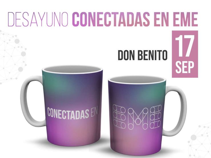 Don Benito acoger el 17 de septiembre el VIII desayuno red profesional Conectadas en EME