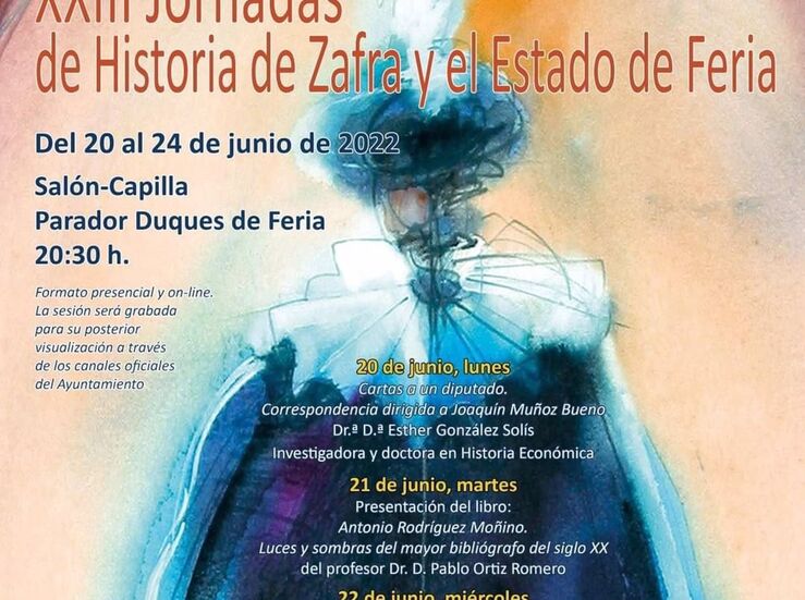 Arrancan las XXIII Jornadas de Historia de Zafra y el Estado de Feria