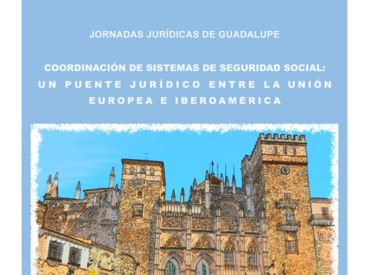 La Fundacin Yuste organiza las Jornadas Jurdicas Guadalupe