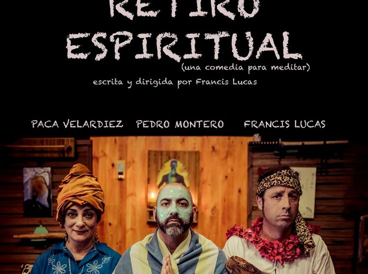 La comedia Retiro espiritual recala en el Centro Cultural de Nueva Ciudad en Mrida